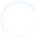 Concept of CHUOEKIMAE