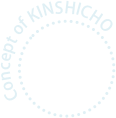 Concept of kinshicho