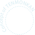 Concept of tenmonkan